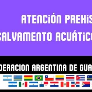 ATENCIÓN PREHOSPITALARIA EN EL SALVAMENTO ACUÁTICO PARA GUARDAVIDAS