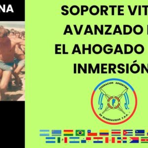 SOPORTE VITAL AVANZADO EN EL AHOGADO POR INMERSIÓN